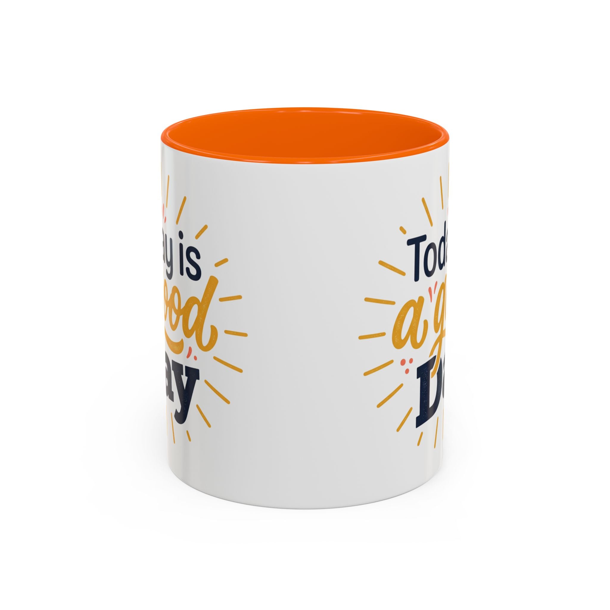 Today Is A Good Day Coffee Mug — Positive Morning Ceramic Accent Mug (11/15oz)
