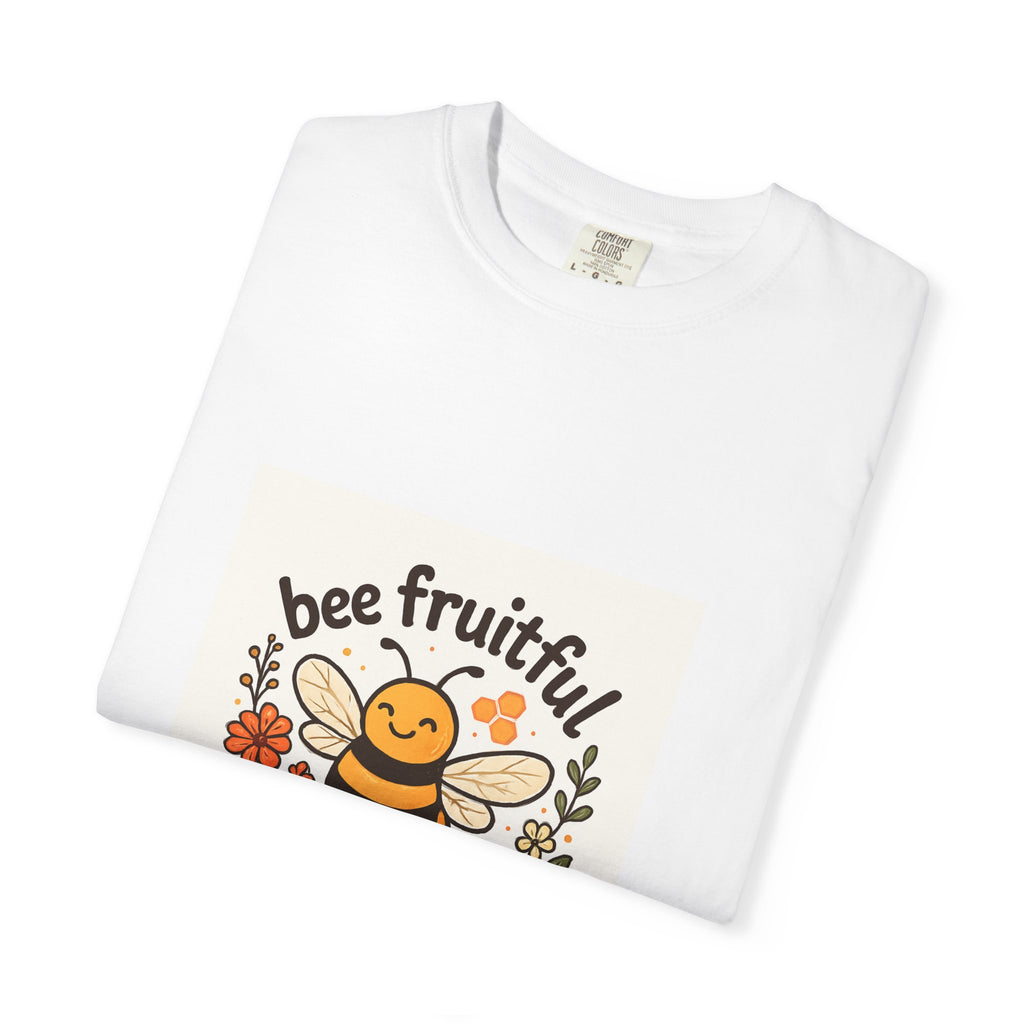 Bee Fruitful T-Shirt, Unisex Garment Dyed Tee, Cute Bee Apparel, Nature Lover's Gift, Summer Outfit, Eco-Friendly Fashion