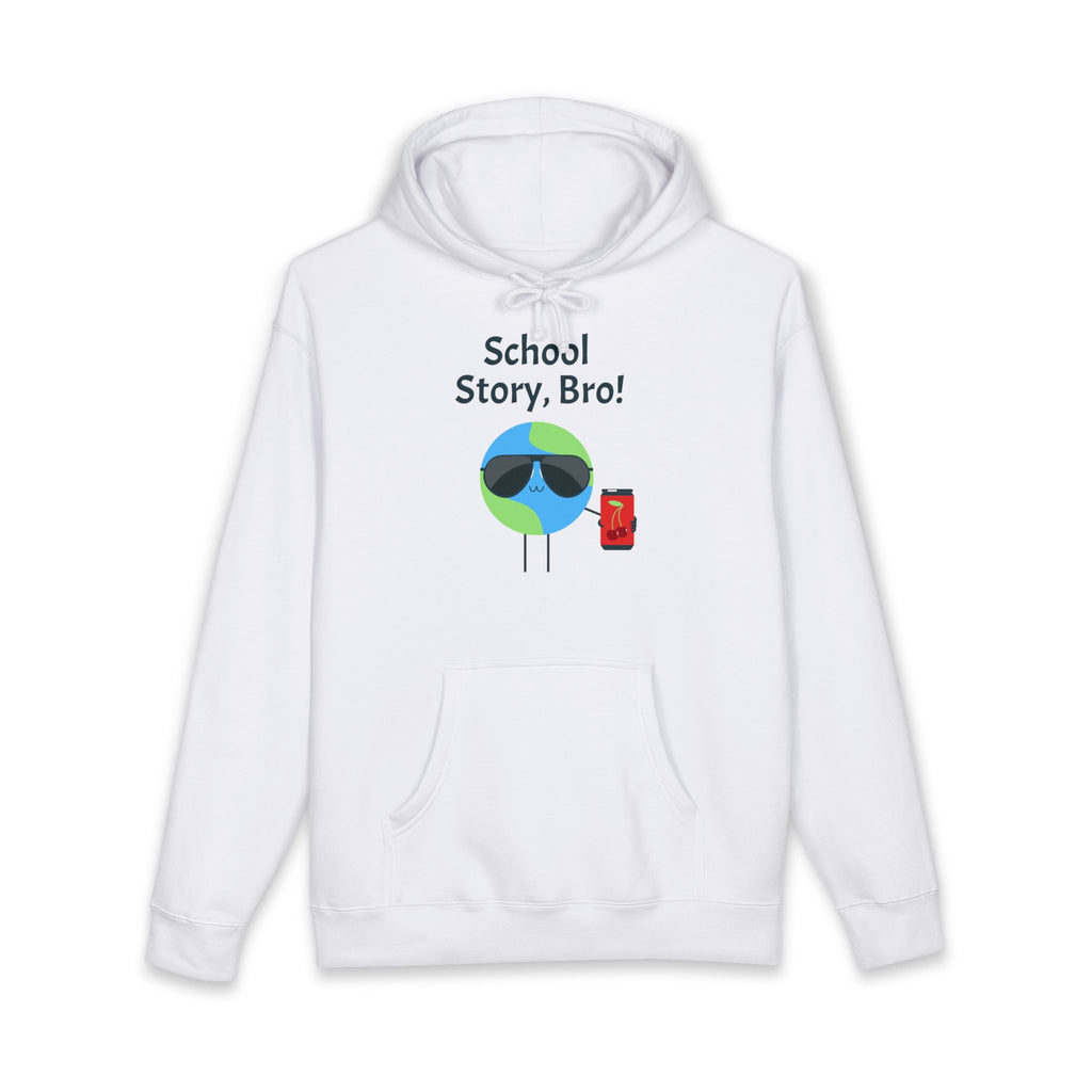 School Story, Bro! Hoodie — Funny Student Earth Graphic Sweatshirt