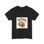 Bee Happy Tee, Unisex Cotton T-Shirt, Cute Bee Graphic Tee, Fun Summer Shirt, Gift for Bee Lovers, Nature Enthusiast Apparel