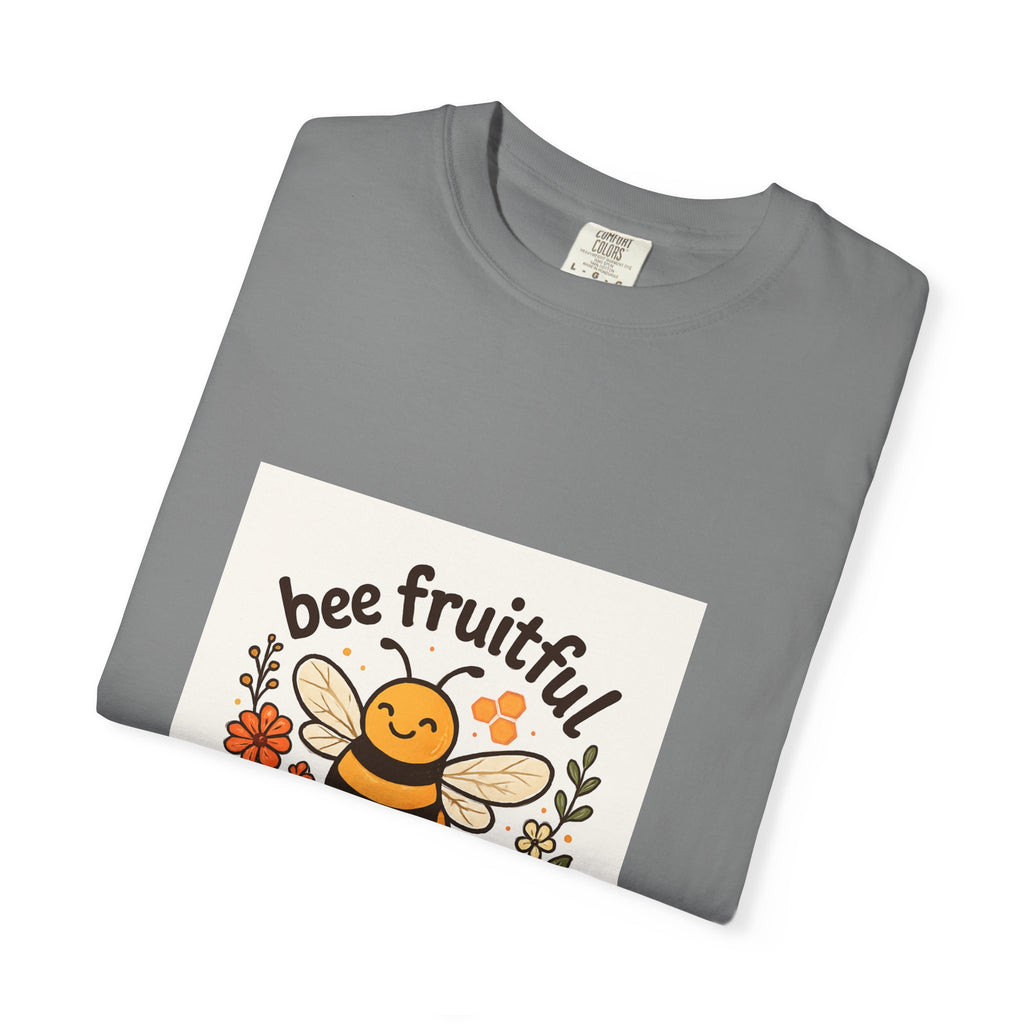 Bee Fruitful T-Shirt, Unisex Garment Dyed Tee, Cute Bee Apparel, Nature Lover's Gift, Summer Outfit, Eco-Friendly Fashion