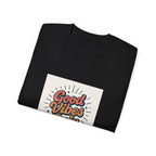 Good Vibes Only Tee, Unisex Cotton Shirt for Casual Wear, Summer Vibe T-Shirt, Perfect Gift for Friends, Positive Energy Top