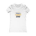 Women's Tee — "Today Is a Good Day" Positive Graphic Shirt