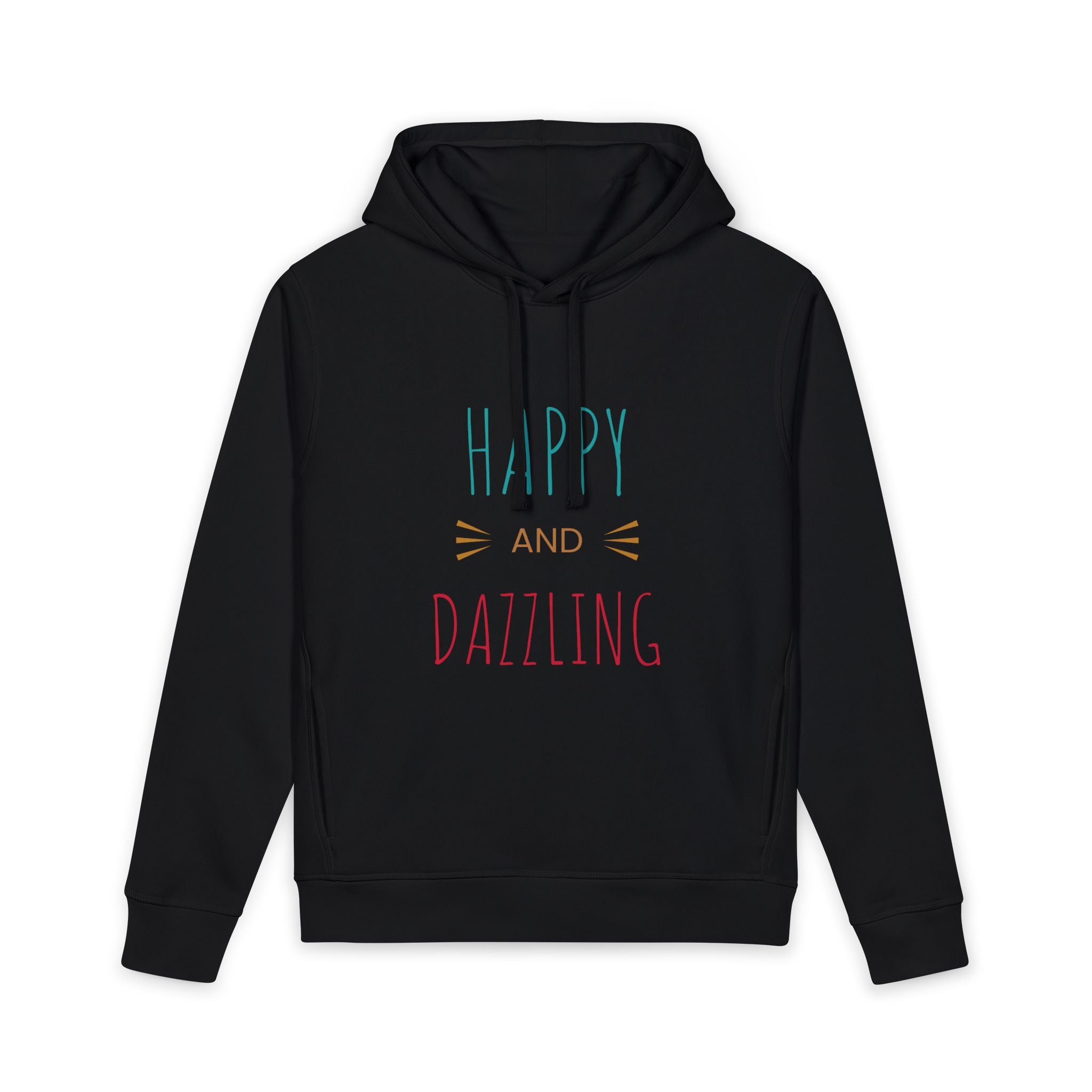 Happy and Dazzling Hoodie – Positive Graphic Pullover